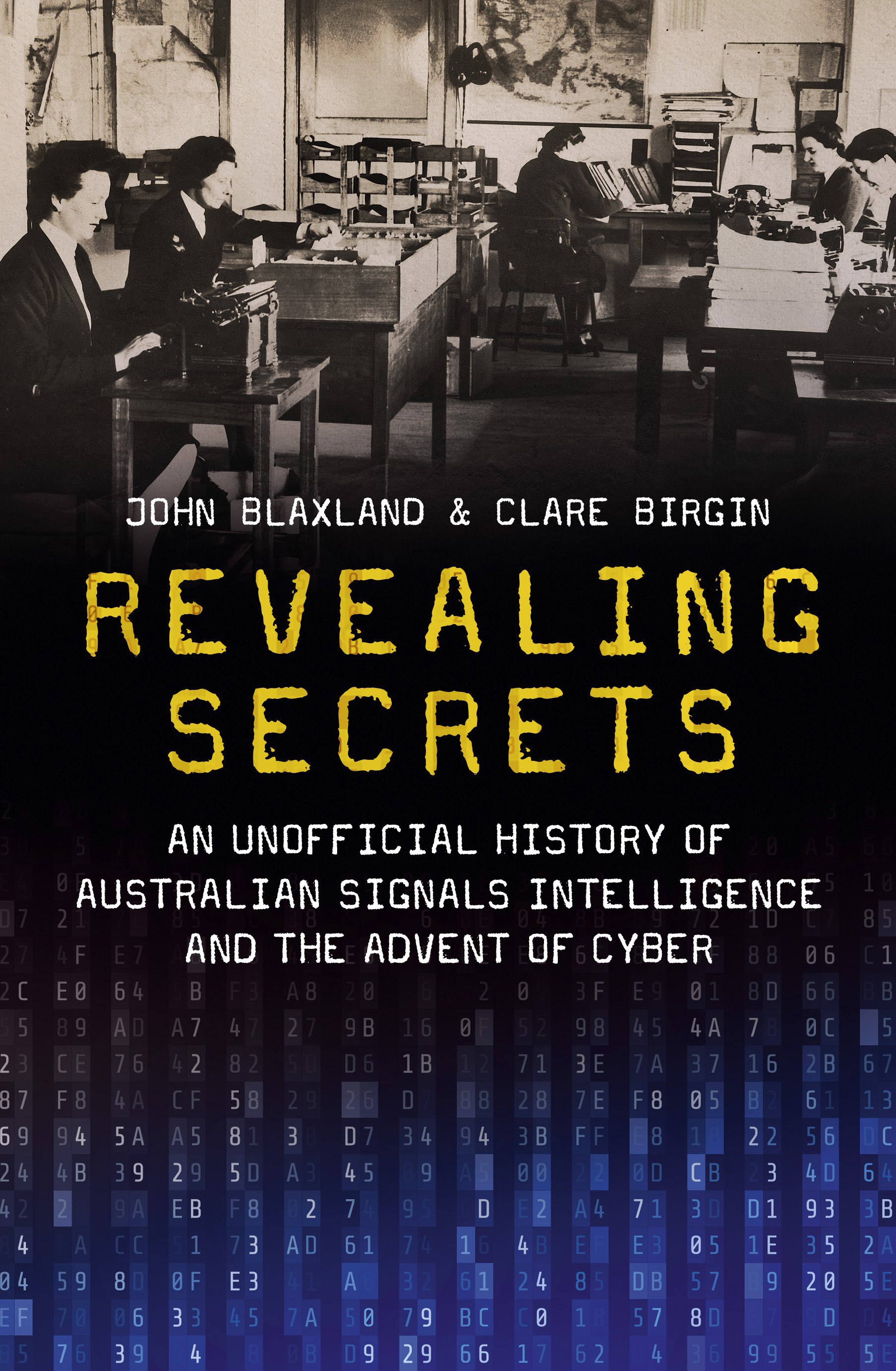 Revealing Secrets by John Blaxland & Clare Birgin
